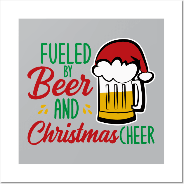 Fueled By Beer and Christmas Cheer Wall Art by Alema Art